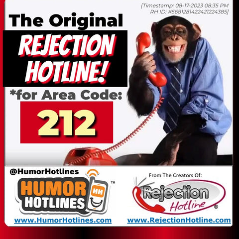 The Original REJECTION HOTLINE® (Area Code: 212) ~ RejectionHotline.com