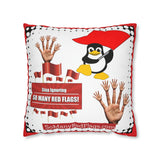 SoManyRedFlags.com Reminder - Spun Polyester Square Pillow Case