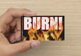 BURN! ("Burn" Card + BURN CREAM!)