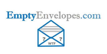 Send EMPTY ENVELOPES to friends! (Wait, what?! - and, WHY?!) #WTF