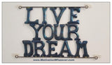 Live Your Dream!