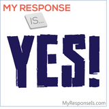 My Response Is....