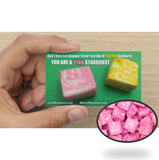 You are a PINK STARBURST. Don't Ever Let Anyone Treat You Like a Yellow Starburst!