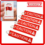 CAUTION Red Flag Keychains!