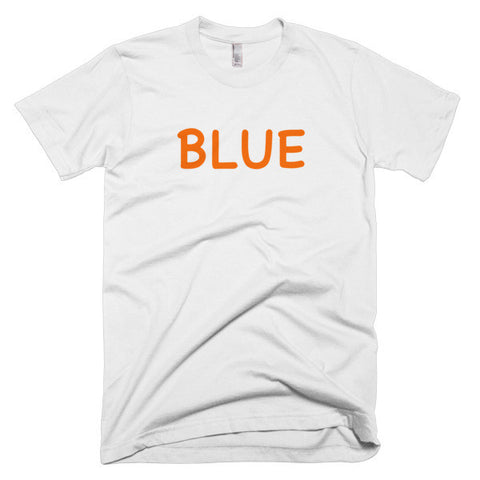 Wrong Color BLUE?!? T-Shirt