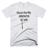 Growth Hack T-Shirt
