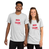 RED TEAM! Super-Soft TRI-BLEND Premium t-shirt