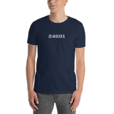 24601 (for Les Miserables fans) - Short-Sleeve Unisex T-Shirt