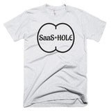 Living The Startup Dream "Saas-Hole" T-Shirt